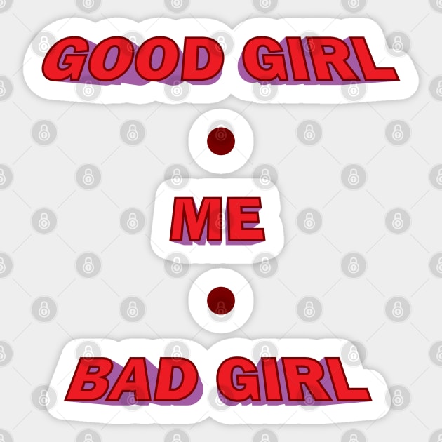 Good Girl, Bad Girl Sticker by MonkeyBusiness